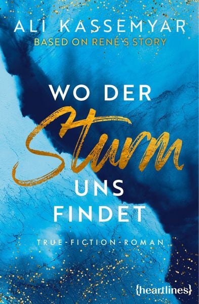 Produktbild: Wo der Sturm uns findet - Based on Ren&eacute;'s Story