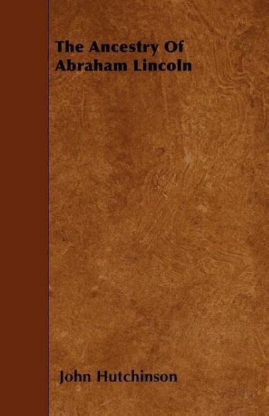 Produktbild: The Ancestry Of Abraham Lincoln