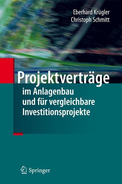 Produktbild: Projektvertr&auml;ge im Anlagenbau und f&uuml;r vergleichbare Investitionsprojekte