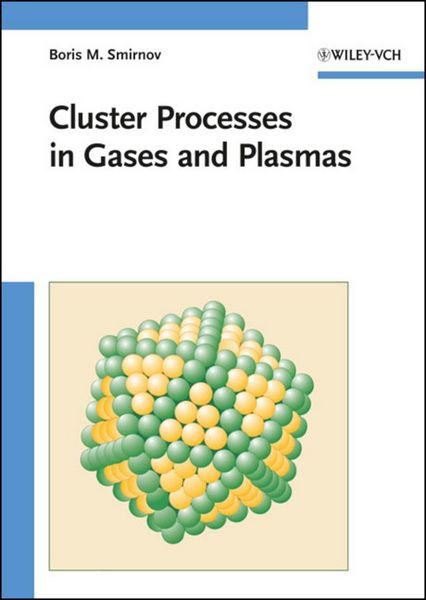 Produktbild: Cluster Processes in Gases and Plasmas