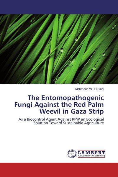 Produktbild: The Entomopathogenic Fungi Against the Red Palm Weevil in Gaza Strip