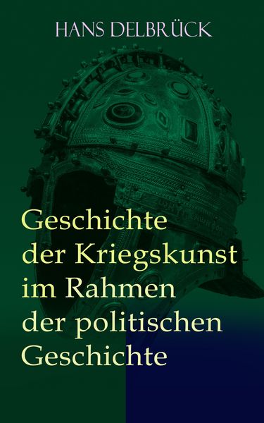 Produktbild: Geschichte der Kriegskunst im Rahmen der politischen Geschichte