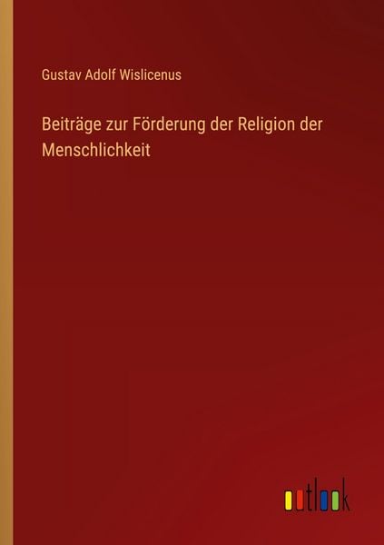 Produktbild: Beitr&auml;ge zur F&ouml;rderung der Religion der Menschlichkeit