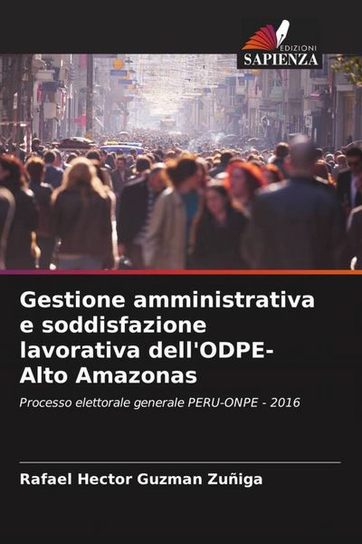 Produktbild: Gestione amministrativa e soddisfazione lavorativa dell'ODPE-Alto Amazonas