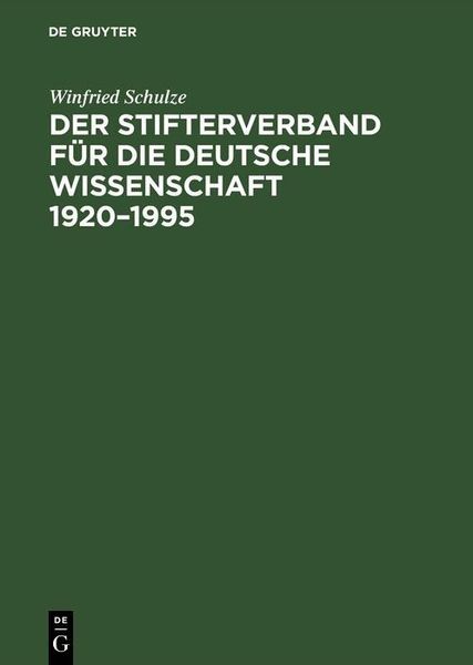 Produktbild: Der Stifterverband f&uuml;r die Deutsche Wissenschaft 1920-1995