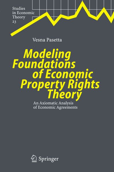 Produktbild: Modeling Foundations of Economic Property Rights Theory