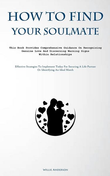 Produktbild: How To Find Your Soulmate