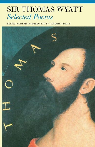 Produktbild: Selected Poems of Sir Thomas Wyatt