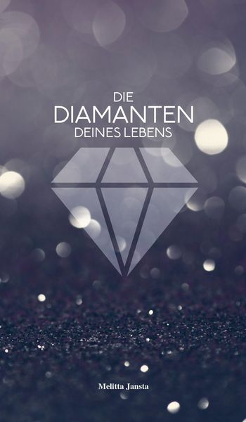 Produktbild: Die Diamanten deines Lebens