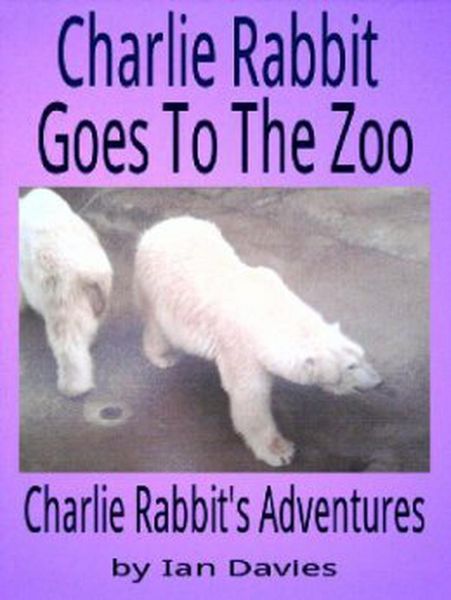 Produktbild: Charlie Rabbit Goes to the Zoo (Charlie Rabbit's Adventures)