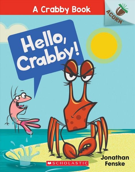 Produktbild: Hello, Crabby!: An Acorn Book (a Crabby Book #1)