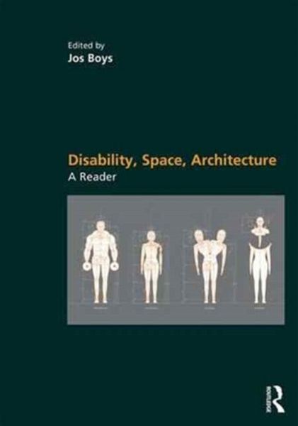 Produktbild: Disability, Space, Architecture: A Reader