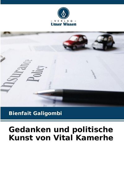 Gedanken und politische Kunst von Vital Kamerhe, Taschenbuch von Bienfait Galigombi, Verlag Unser Wissen, 9786208870287