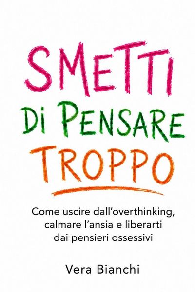 Produktbild: Smetti di pensare troppo
