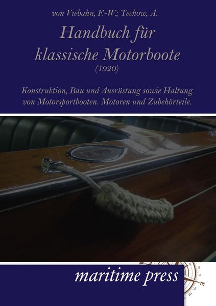 Produktbild: Handbuch f&uuml;r klassische Motorboote (1920)