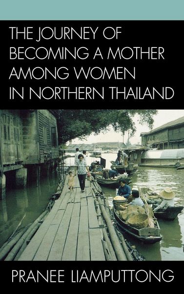 Produktbild: Journey of Becoming a Mother Among Women in Northern Thailand