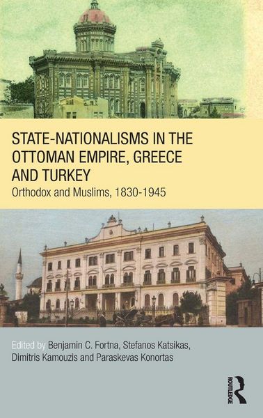Produktbild: State-Nationalisms in the Ottoman Empire, Greece and Turkey