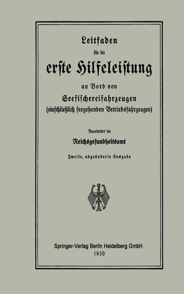 Produktbild: Leitfaden f&uuml;r die erste Hilfeleistung an Bord von Seefischereifahrzeugen (einschlie&szlig;lich seegehenden Betriebsfahrzeugen)