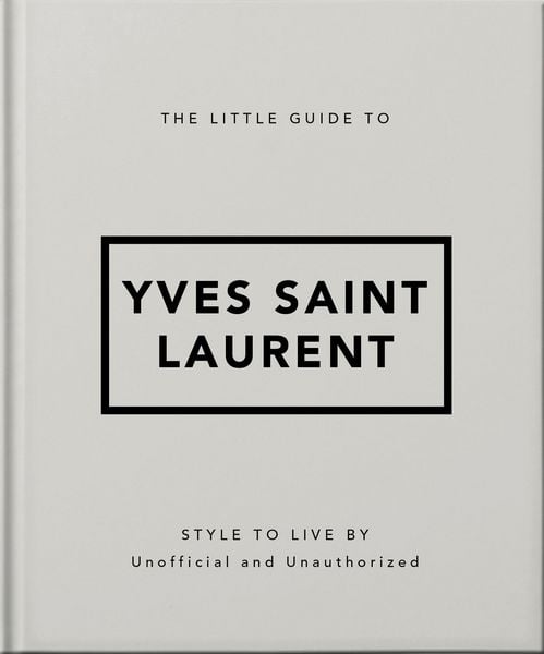 Produktbild: The Little Guide to Yves Saint Laurent