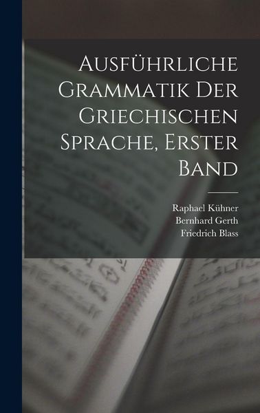 Produktbild: Ausf&uuml;hrliche Grammatik der griechischen Sprache, Erster Band