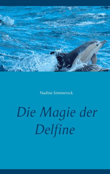 Produktbild: Die Magie der Delfine