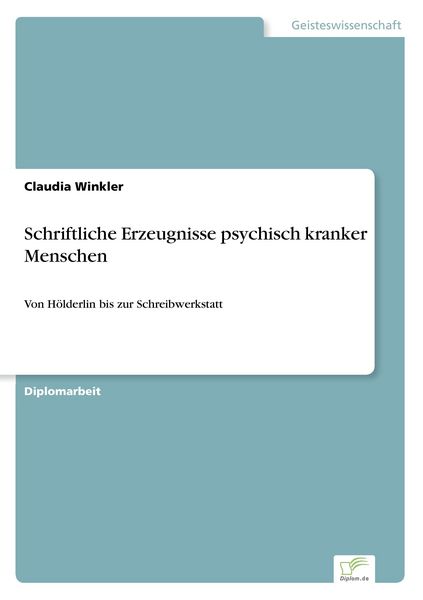 Produktbild: Schriftliche Erzeugnisse psychisch kranker Menschen