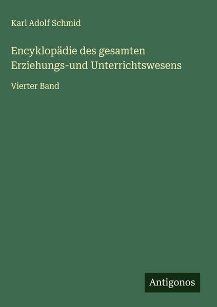 Produktbild: Encyklop&auml;die des gesamten Erziehungs-und Unterrichtswesens