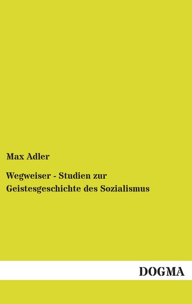 Produktbild: Wegweiser - Studien zur Geistesgeschichte des Sozialismus