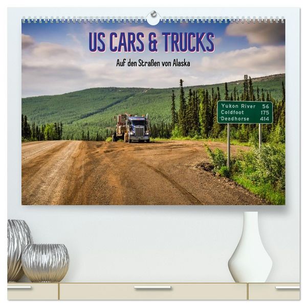 Produktbild: US Cars & Trucks in Alaska (hochwertiger Premium Wandkalender 2026 DIN A2 quer), Kunstdruck in Hochglanz