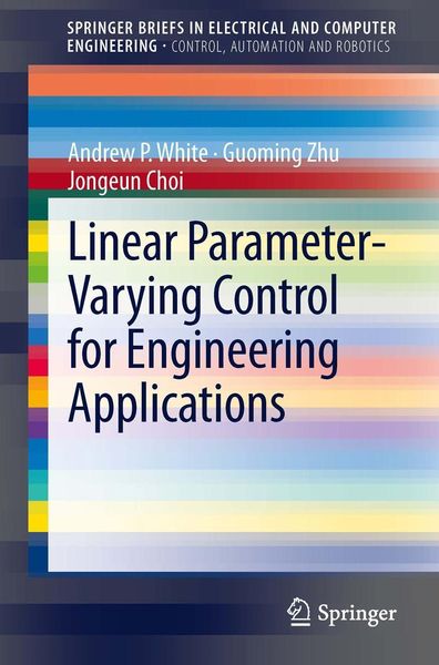 Produktbild: Linear Parameter-Varying Control for Engineering Applications