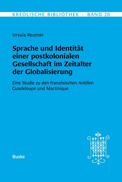 Produktbild: Sprache und Identit&auml;t einer postkolonialen Gesellschaft im Zeitalter der Globalisierung
