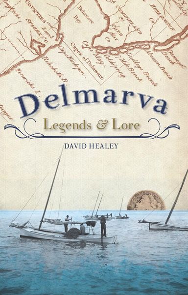 Produktbild: Delmarva Legends & Lore