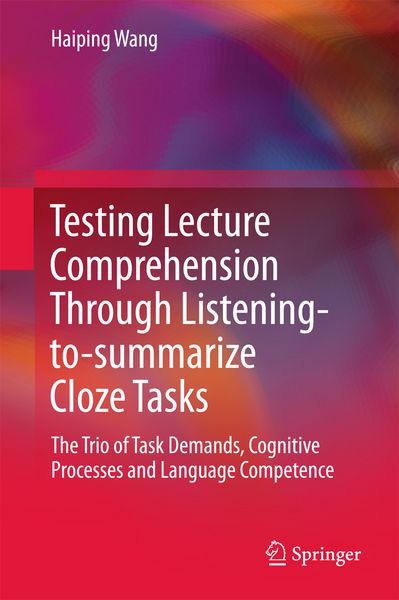 Produktbild: Testing Lecture Comprehension Through Listening-to-summarize Cloze Tasks
