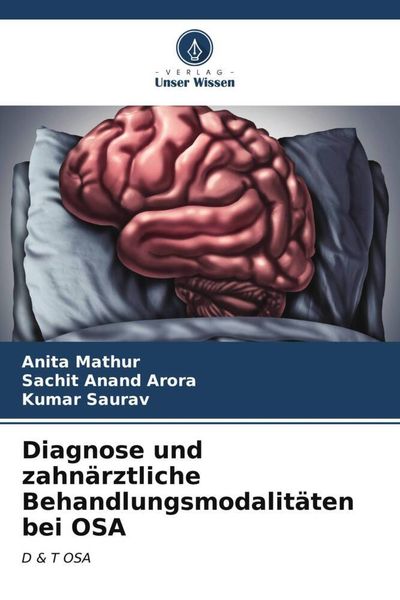 Produktbild: Diagnose und zahn&auml;rztliche Behandlungsmodalit&auml;ten bei OSA