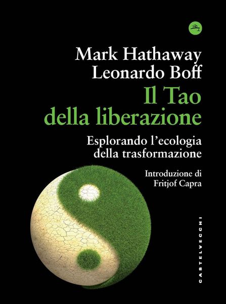 Produktbild: Il tao della liberazione. Esplorando l'ecologia della trasformazione