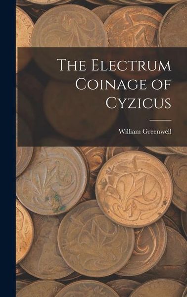Produktbild: The Electrum Coinage of Cyzicus