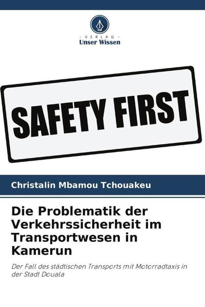 Produktbild: Die Problematik der Verkehrssicherheit im Transportwesen in Kamerun