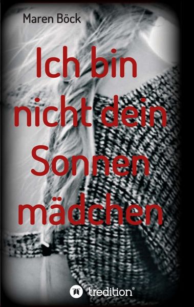 Produktbild: Ich bin nicht dein Sonnenm&auml;dchen