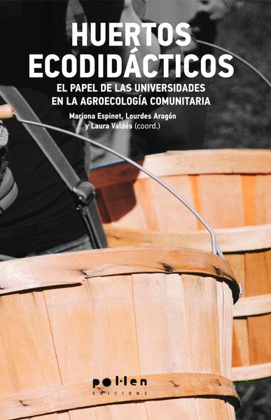 Produktbild: Huertos ecodid&aacute;cticos : el papel de las universidades en la agroecolog&iacute;a comunitaria