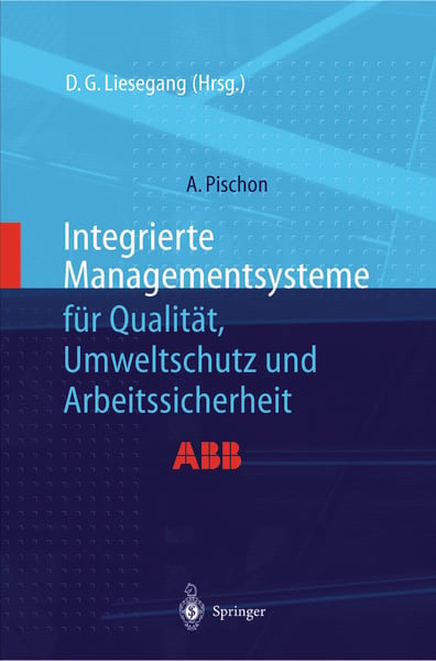 Produktbild: Integrierte Managementsysteme f&uuml;r Qualit&auml;t, Umweltschutz und Arbeitssicherheit
