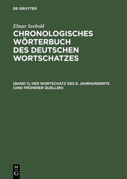 Produktbild: Der Wortschatz des 8. Jahrhunderts (und fr&uuml;herer Quellen)