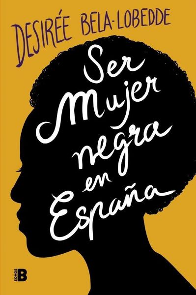Produktbild: Ser mujer negra en Espa&ntilde;a