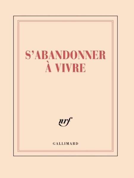 Produktbild: S'abandonner &agrave; vivre : carnet carr&eacute; lign&eacute;