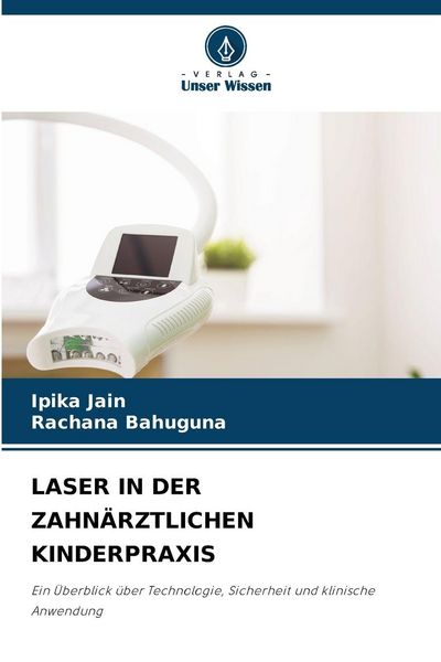 Produktbild: Laser in der Zahn&auml;rztlichen Kinderpraxis