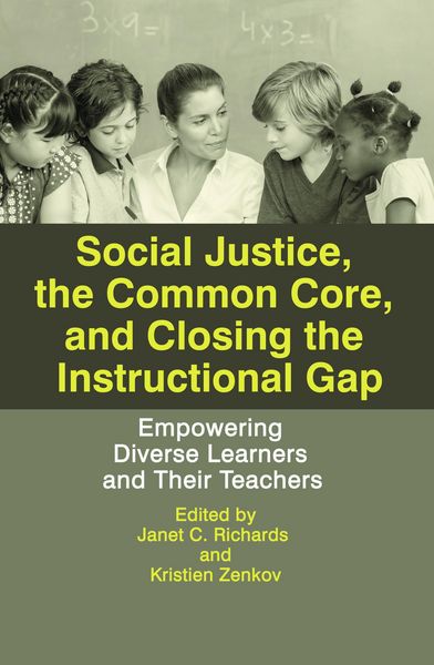 Produktbild: Social Justice, the Common Core, and Closing the Instructional Gap
