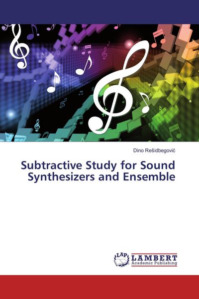 Produktbild: Subtractive Study for Sound Synthesizers and Ensemble