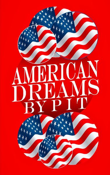 American Dreams, Taschenbuch von Pit Vogt, BoD – Books on Demand, 9783746066547