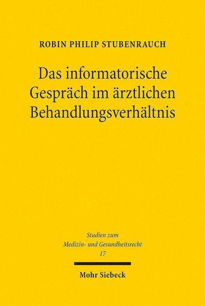 Produktbild: Das informatorische Gespr&auml;ch im &auml;rztlichen Behandlungsverh&auml;ltnis