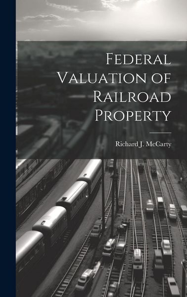 Produktbild: Federal Valuation of Railroad Property