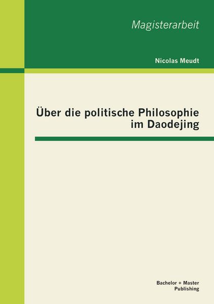 Produktbild: &Uuml;ber die politische Philosophie im Daodejing